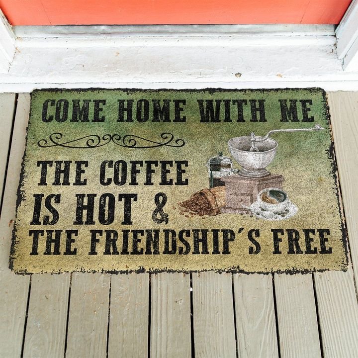 Come Home With Coffee Indoor And Outdoor Doormat Warm House Gift Welcome Mat Gift For Friend Family 1629712092314.jpg