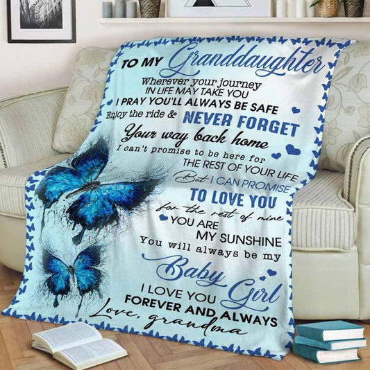 To My Granddaughter,butterfly Blanket, You Way Back Home, I Can't Promise To Be Here For, Gift For Granddaughter Family Home Decor Bedding Couch Sofa Soft And Comfy Cozy 1629769849843.jpg