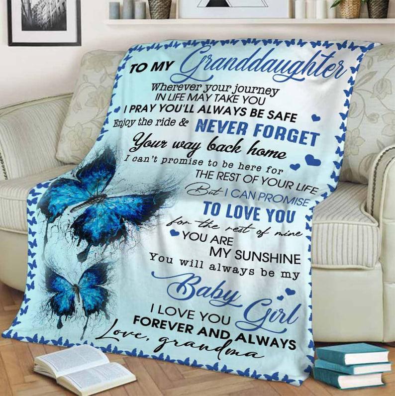 To My Granddaughter,butterfly Blanket, You Way Back Home, I Can't Promise To Be Here For, Gift For Granddaughter Family Home Decor Bedding Couch Sofa Soft And Comfy Cozy 1629769849843.jpg