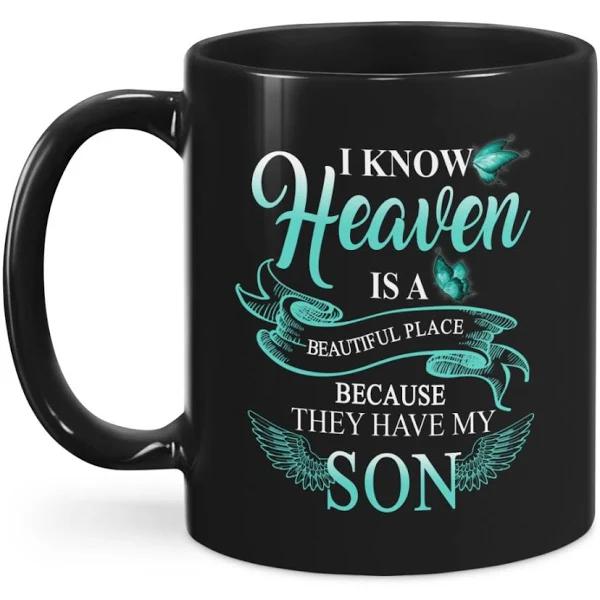 Memorial Gift I Know Heaven Is A Beautiful Place Because They Have My Son Family Mug 1629799415136.jpg