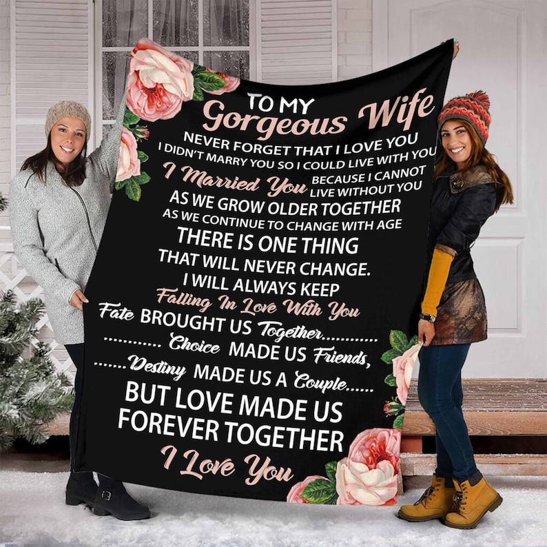 To My Gorgeous Wife Blankets, I Didn't Marry You So I Could Live With You, Gift For Wife Family Home Decor Bedding Couch Sofa Soft And Comfy Cozy  1629862420010.jpg
