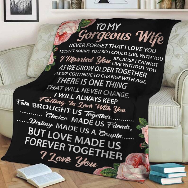 To My Gorgeous Wife Blankets, I Didn't Marry You So I Could Live With You, Gift For Wife Family Home Decor Bedding Couch Sofa Soft And Comfy Cozy  1629862424629.jpg