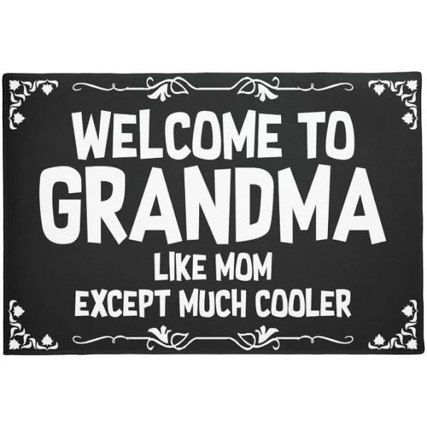 Welcome To Grandma Like Mom Except Much Cooler Doormat Welcome Mat Housewarming Gift Home Decor Funny Doormat Gift For Grandma 1630037998835.jpg