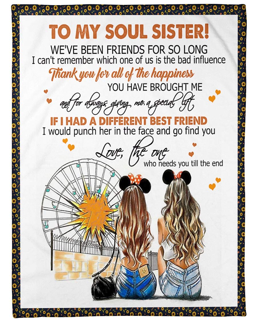 To My Sister Fleece Blanket To My Soul Sister Thanhk You For All The Happiness, Gift For Bestie, Gift For Family, Gift For Friend, Home Decor Bedding Couch Sofa Soft and Comfy 1630386212551.jpg