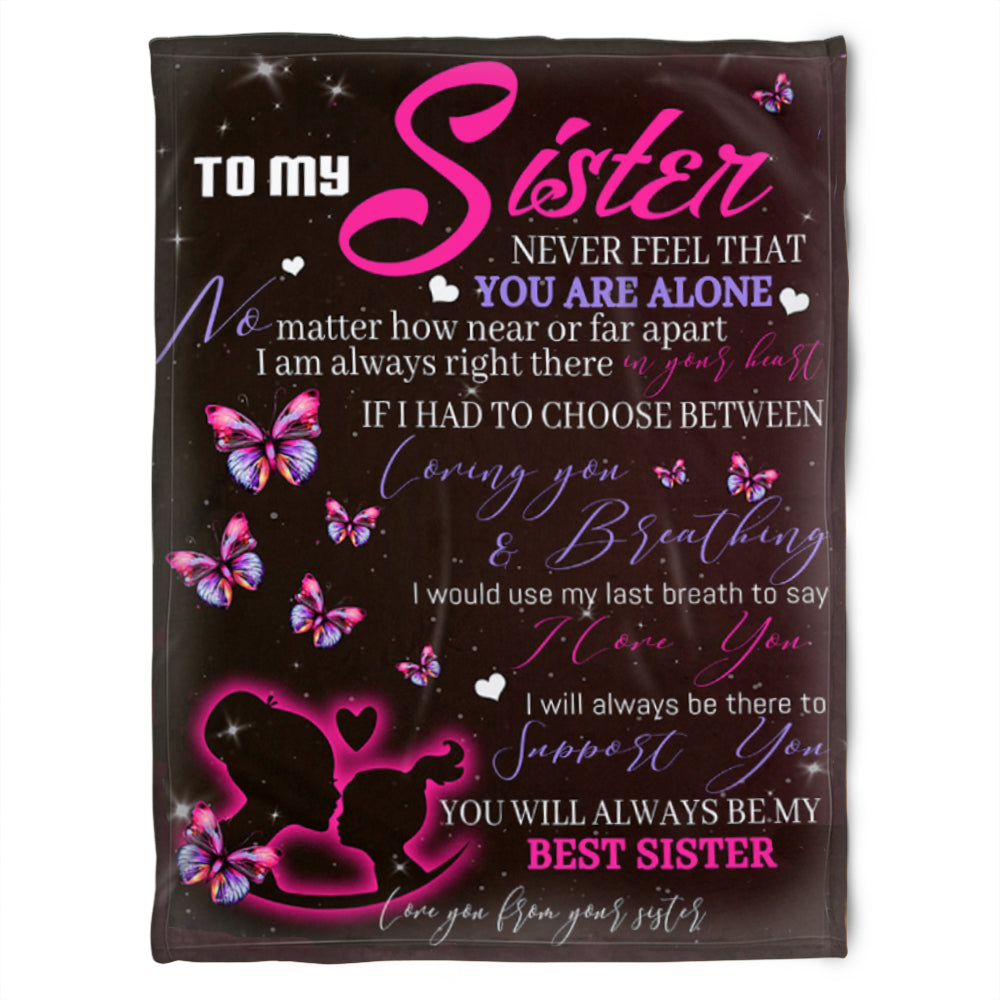To My Sister Fleece Blanket You Will Always Be My Best Sister, Gift For Bestie, Gift For Family, Gift For Friend, Home Decor Bedding Couch Sofa Soft and Comfy 1630393475132.jpg