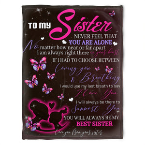 To My Sister Fleece Blanket You Will Always Be My Best Sister, Gift For Bestie, Gift For Family, Gift For Friend, Home Decor Bedding Couch Sofa Soft and Comfy 1630393475132.jpg