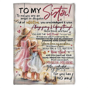 To My Sister Fleece Blanket To Me You Are An Angle In Disguise You Are Intelligent & Wise, Gift For Bestie, Gift For Family, Gift For Friend, Home Decor Bedding Couch Sofa Soft and Comfy 1630399828303.jpg