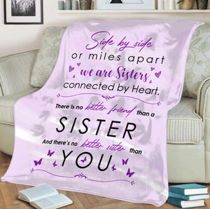 To My Sister Fleece Blanket Side By Side Or Miles Apart We Are Sister, Gift For Bestie, Gift For Family, Gift For Friend, Home Decor Bedding Couch Sofa Soft and Comfy 1630402275894.jpg
