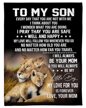 To My Son From Lion Mom My Love For You Is Forever Fleece Blanket Gift For Son From Mom Home Decor Bedding Couch Sofa Soft and Comfy Cozy 1630552214642.jpg
