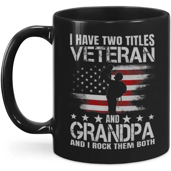 Veteran Gift I Have Two Titles Veteran And Grandpa And I Rock Them Both  1630723426843.jpg