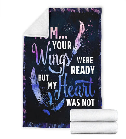 To My Mother Your Wings Were Ready But My Heart Was Not Fleece Blanket Gift For Family,birthday,parents,mother,mom Gift Home Decor Bedding Couch Sofa Soft And Comfy 1630727759074.jpg
