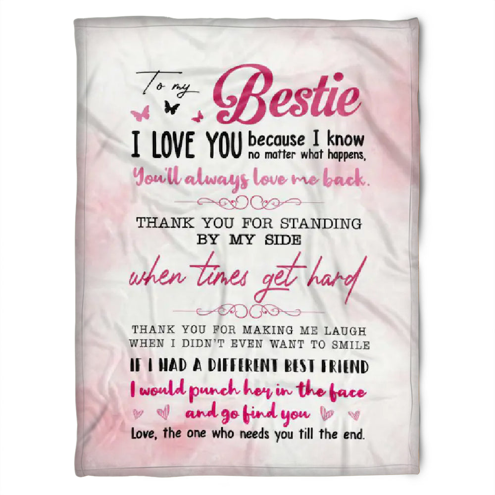 To My Friend Fleece Blanket The One Who Needs You Till The End, Gift For Bestie, Gift For Sister, Gift For Best Friend, Home Decor Bedding Couch Sofa Soft and Comfy 1630901776564.jpg