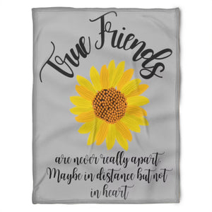 To My Friend Fleece Blanket Sunflower True Friends Are Never Really Apart, Gift For Bestie, Gift For Sister, Gift For Friend, Home Decor Bedding Couch Sofa Soft and Comfy 1630903441906.jpg