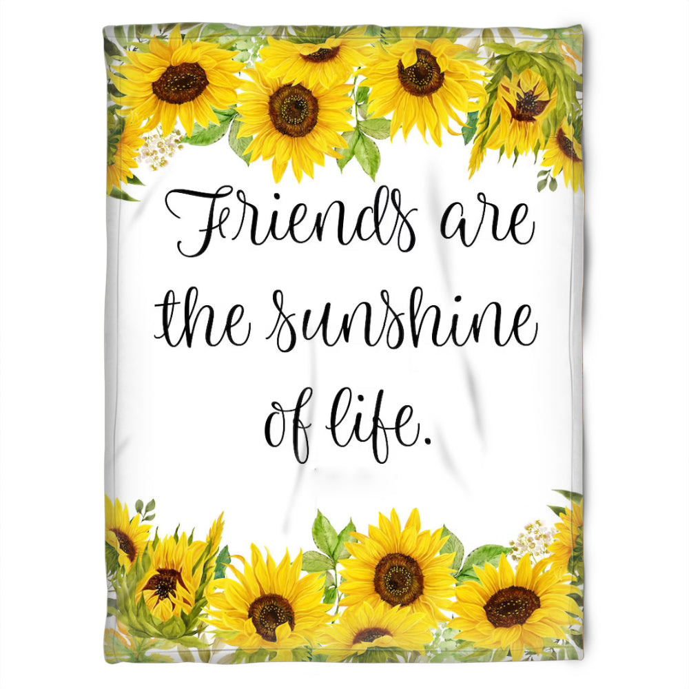 To My Friend Fleece Blanket Friends Are The Sunshine Of Life, Gift For Sister, Gift For Best Friend, Home Decor Bedding Couch Sofa Soft And Comfy 1630920070851.jpg