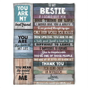 To My Friend Fleece Blanket You Mean The World To Me You Are My Love Of My Life, Gift For Sister, Gift For Best Friend, Home Decor Bedding Couch Sofa Soft And Comfy 1630920916570.jpg