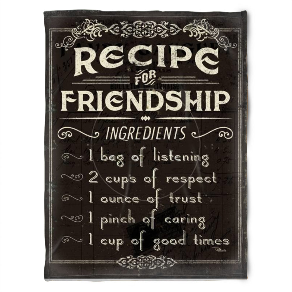 To My Friend Fleece Blanket Recipe Friendship Ingredients 1 Bag Of Listening 2 Cup Of Respect.., Gift For Sister, Gift For Best Friend, Home Decor Bedding Couch Sofa Soft And Comfy 1630981237165.jpg