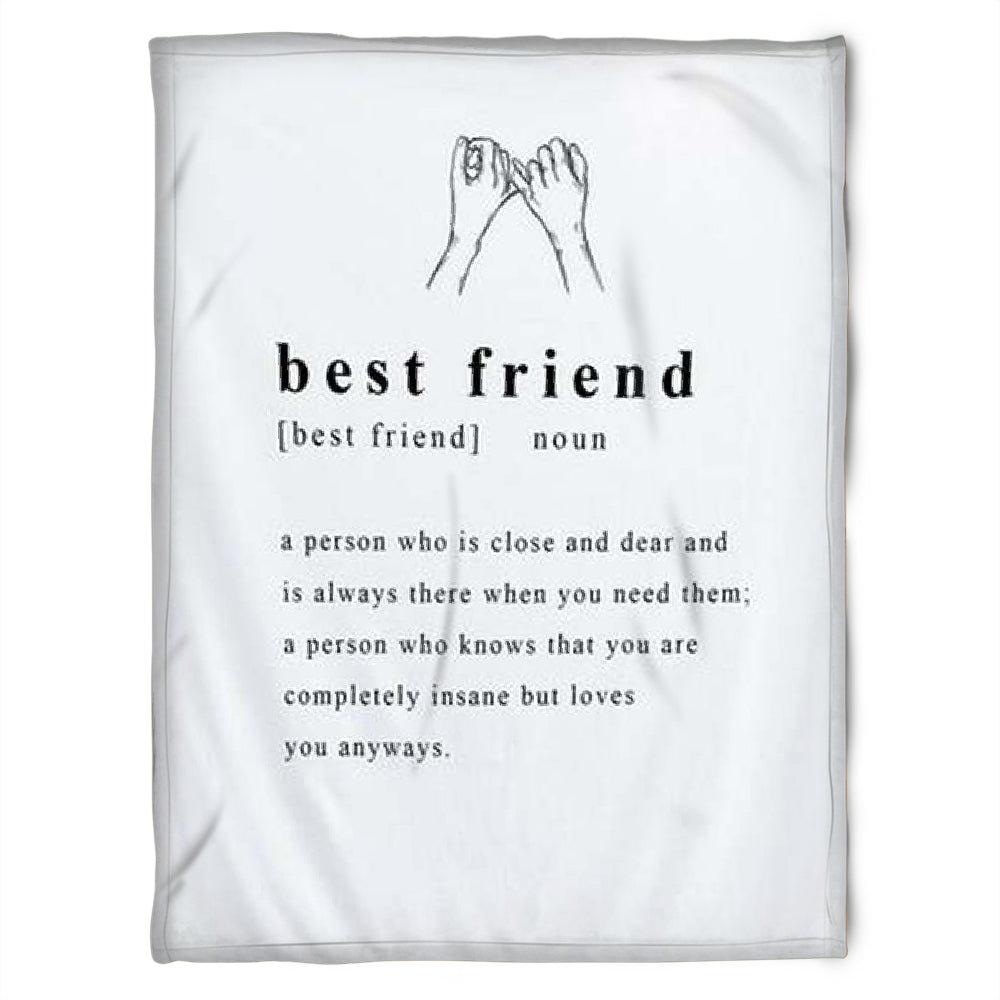 To My Friend Fleece Blanket A Person Who Is Close And Dear And Is Always There When You Need Them, Gift For Sister, Gift For Best Friend, Home Decor Bedding Couch Sofa Soft And Comfy 1630982312814.jpg
