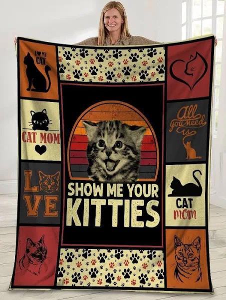 Show Me Your Kitties Cat Mom Cat Lover Fleece Blanket Gift For Pet Lovers Home Decor Bedding Couch Sofa Soft And Comfy Cozy 1630983533967.jpg
