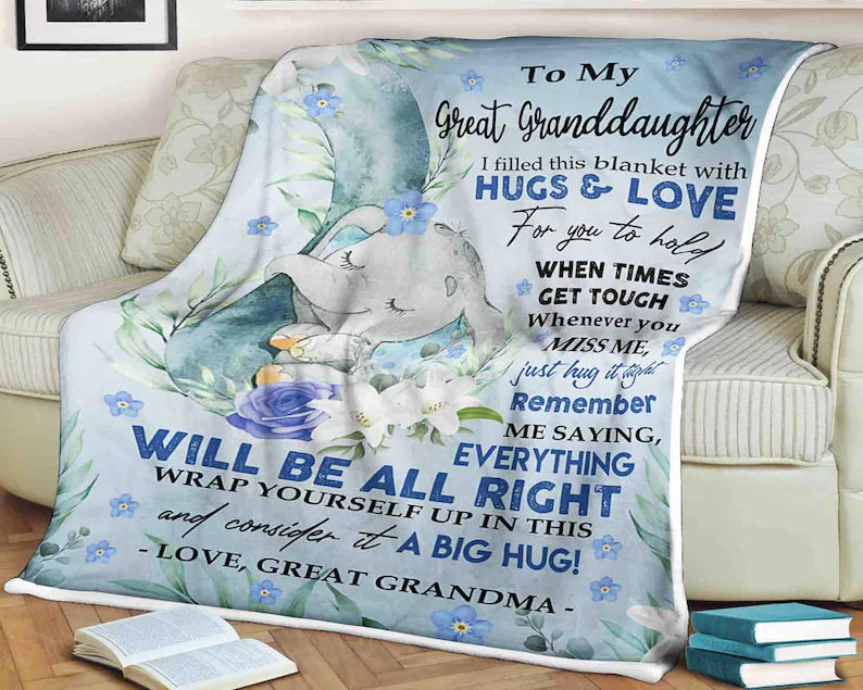 Elephant Blanket To My Great Granddaughter Love Everything Will Be All Right, Gift For Granddaughter Family Home Decor Bedding Couch Sofa Soft And Comfy Cozy 1630983921308.jpg