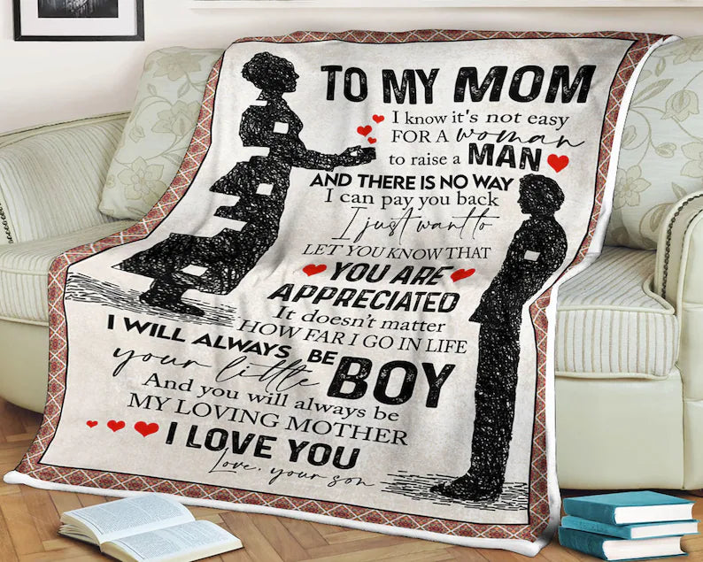 Family Blanket To My Mom You Will Always Be My Loving Mother,love Your Son, Gift For Mom Family Home Decor Bedding Couch Sofa Soft And Comfy Cozy 1631072938515.jpg