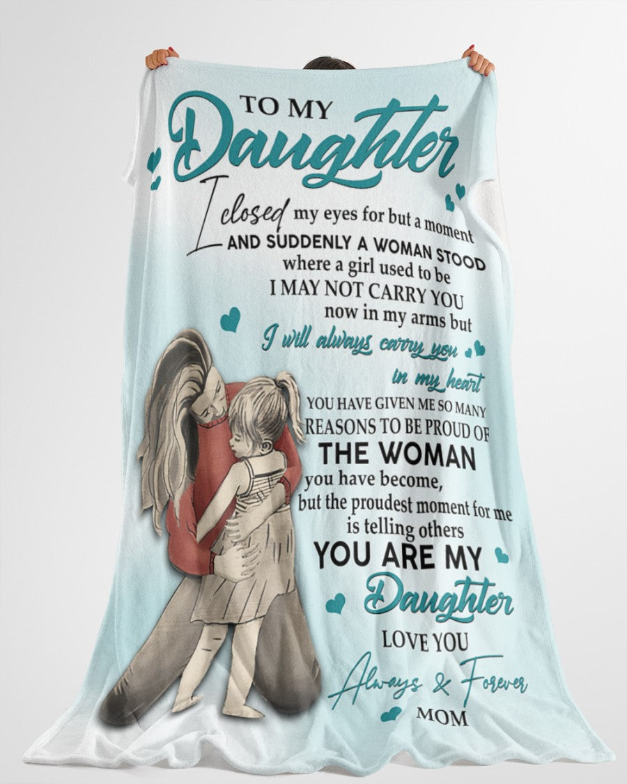 You Are My Daughter Fleece Blanket - Lovely Gift For Daughter From Mom Birthday Gift Home Decor Bedding Couch Sofa Soft 1631090996757.jpg