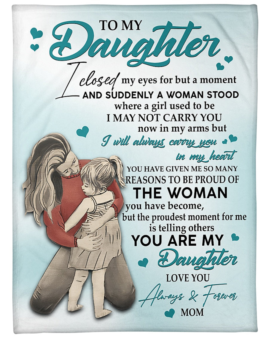 You Are My Daughter Fleece Blanket - Lovely Gift For Daughter From Mom Birthday Gift Home Decor Bedding Couch Sofa Soft 1631090997151.jpg