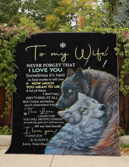 Wolf Blanket,to My Wife A Lot Of Times I Don't Say Anything At All, Gift For Wife Family Home Decor Bedding Couch Sofa Soft And Comfy Cozy 1631153661794.jpg
