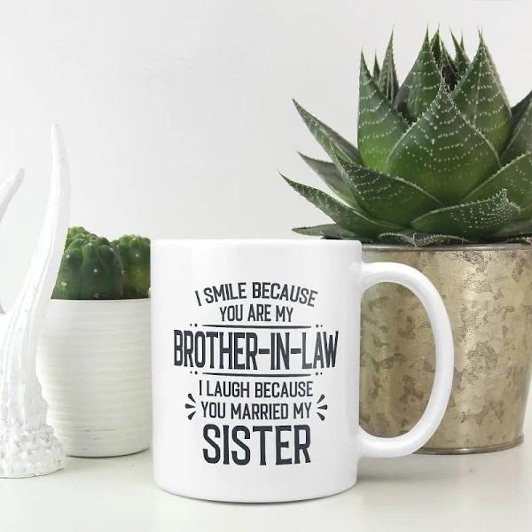 Funny Brother-In-Law Gift, I Smile Because You're My Brother In Law 1631158198735.jpg