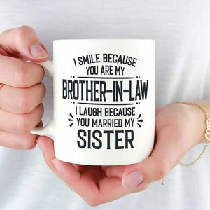 Funny Brother-In-Law Gift, I Smile Because You're My Brother In Law 1631158199063.jpg