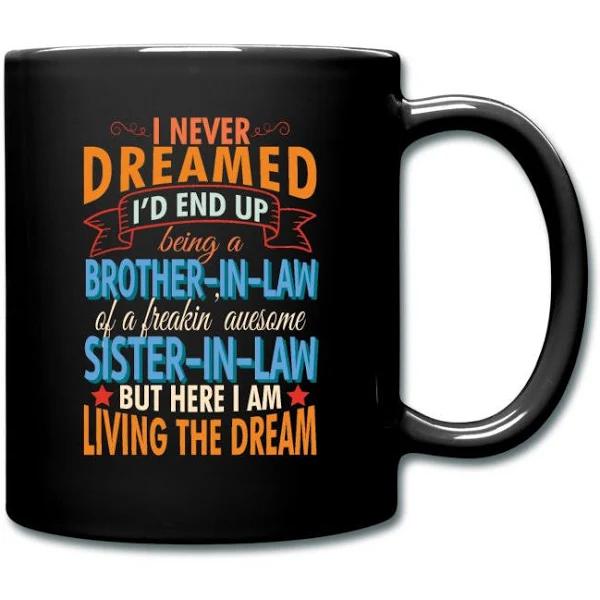 Brother In Law | Mugs & Drinkware | Proud Brother In Law Freakin Awesome Sister In Law  1631159822149.jpg