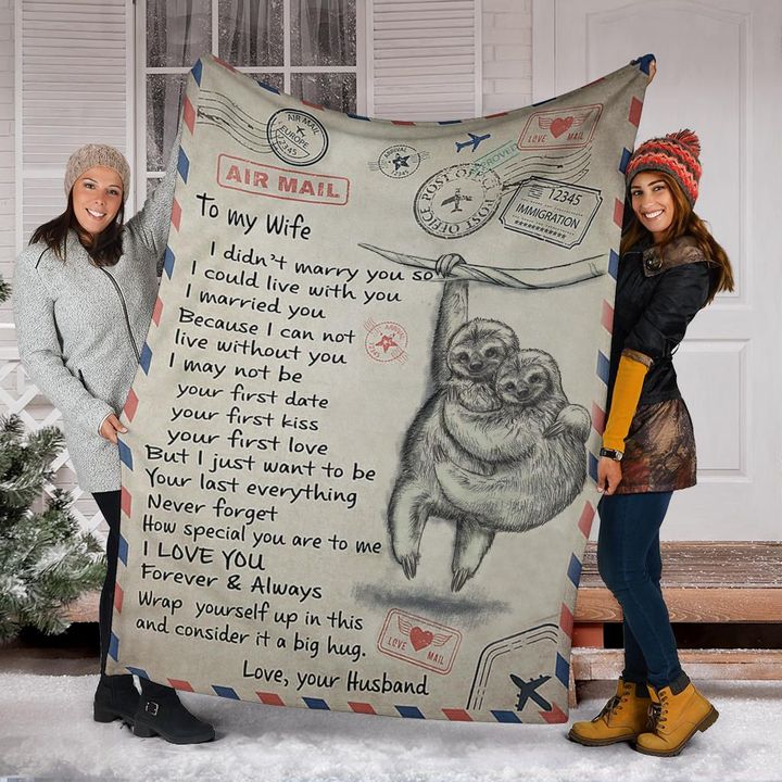 Sloth Couple To My Wife Fleece Blanket Love Letter For Wife For Sloth Lovers Gift Home Decor Bedding Couch Sofa Soft And Comfy Cozy 1631182201749.jpg