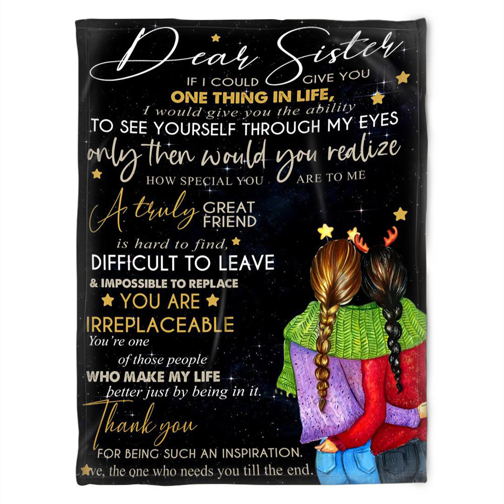 Dear Sister Blanket, To See Yourself Through My Eyes. Gift For Sister Family Home Decor Bedding Couch Sofa Soft and Comfy Cozy 1631505374159.jpg