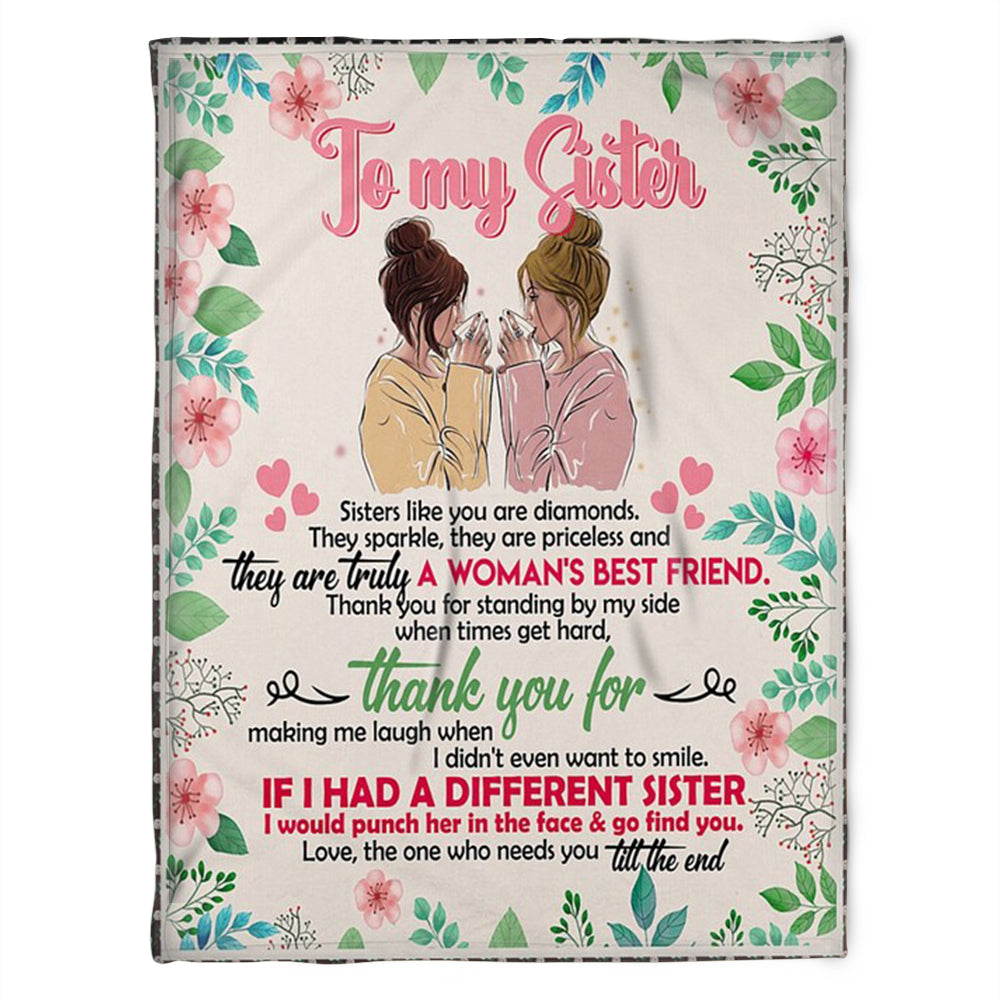 To My Sister Blanket, They Are Truly A Woman's Best Friend. Gift For Sister Family Home Decor Bedding Couch Sofa Soft and Comfy Cozy 1631508975140.jpg