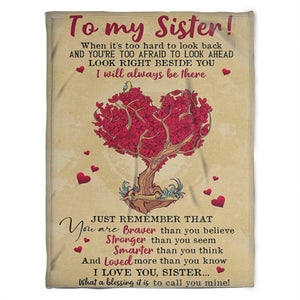 Gift For Sister Blanket, To My Sister You Are Braver Than You Believe 1631517320785.jpg