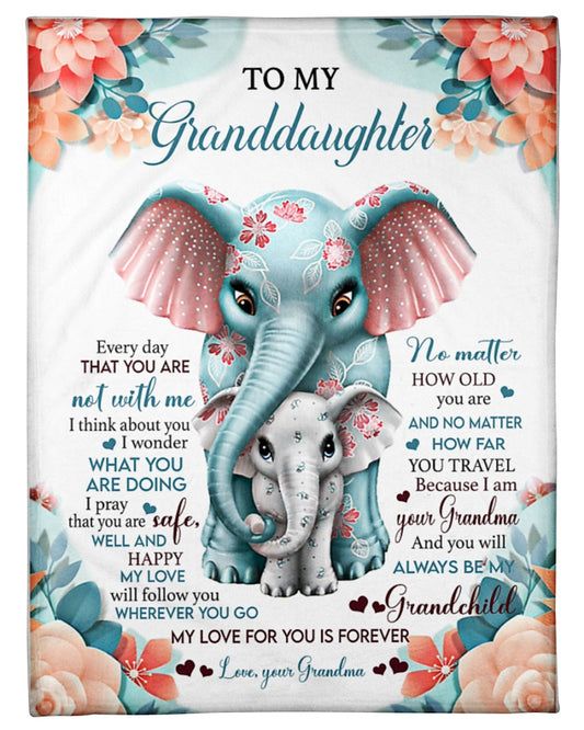 To My Granddaughter My Love For You Is Forever Elephant Fleece Blanket Gift From Grandma Birthday Gift Home Decor Bedding Couch Sofa Soft And Comfy Cozy 1631603291971.jpg