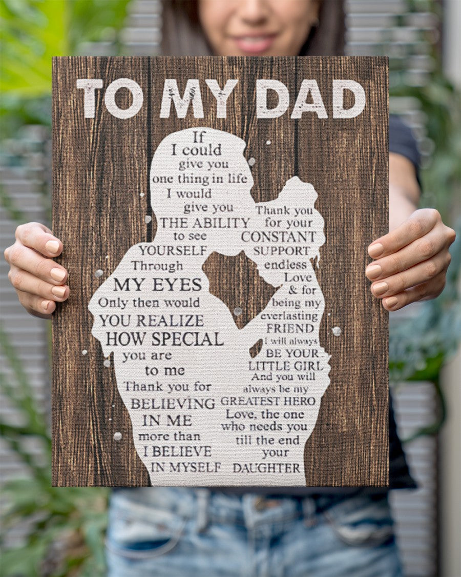 From Daughter To My Dad If I Could Give You One Thing in Life Portrait Cavas & Canvas Gift For Dad Birthday Gift Home Decor Wall Art Visual Art 1632198323557.jpg