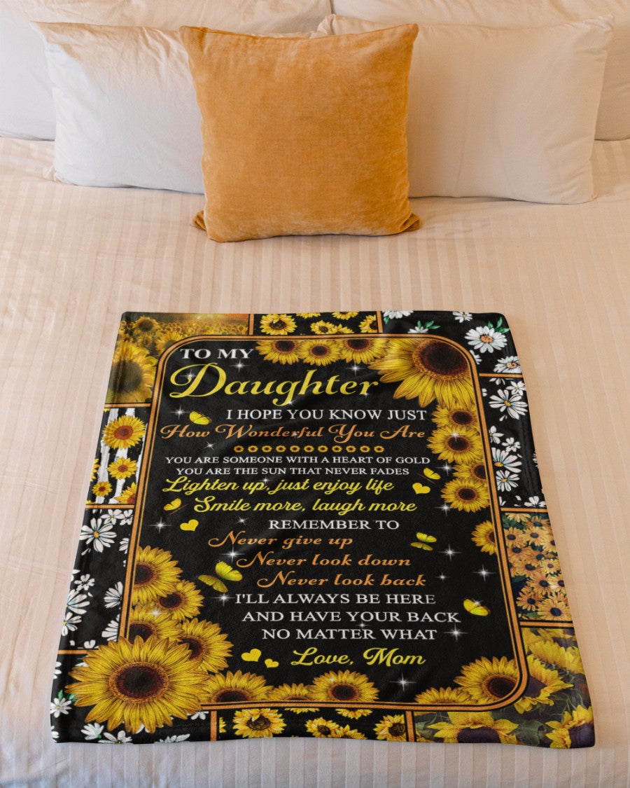 To My Daughter I Hope You Know Sunflower Daisy Blanket Gift For Daughter From Mom Birthday Gift Home Decor Bedding Couch Sofa Soft And Comfy Cozy 1632296666983.jpg