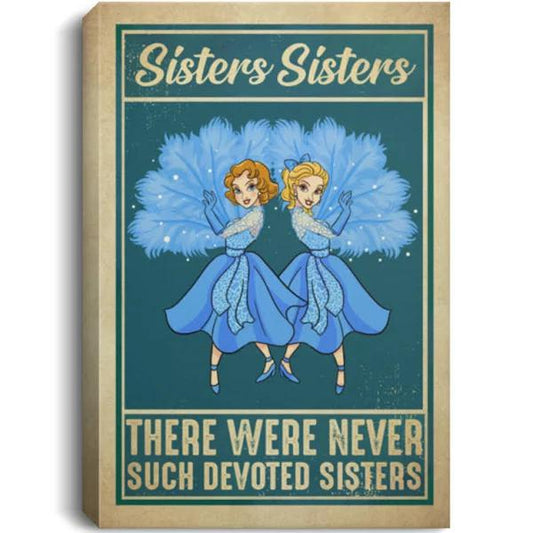 Christmas Sisters Sisters There Were Never Such Devoted Sisters White Framed Canvas 1632448200215.jpg