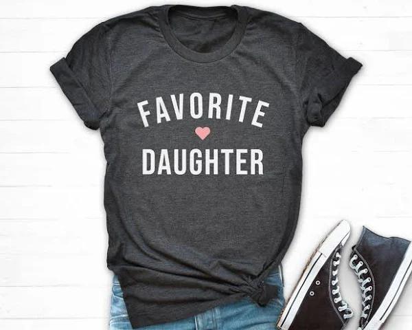 Favorite Daughter T-shirt, I'm The Favorite, Adult Sibling Shirt, Family Reunion Shirt 1632823216694.jpg