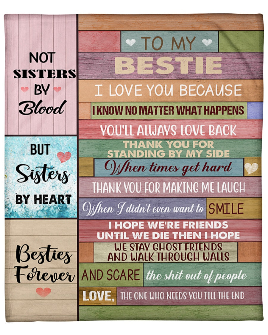 Gift For Friends Blanket, To My Bestie I Love You Because Blanket Gift For Bestie Best Friend 1632900448360.jpg