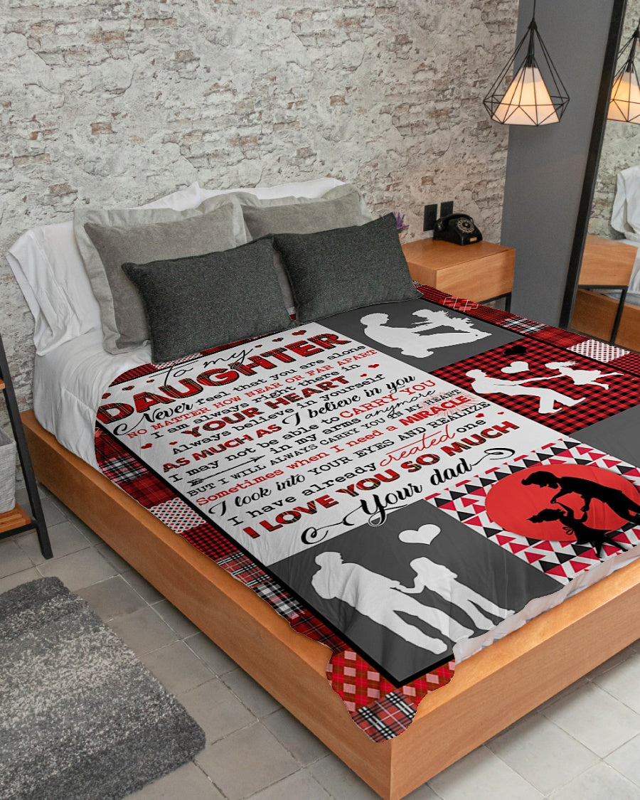To My Daughter Fleece Blanket - Never Feel That You Are Alone, Gift For Daughter From Dad Birthday Gift Home Decor Bedding Couch Sofa Soft 1633336002050.jpg