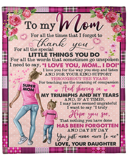 To My Mom Fleece Blanket, For All The Special Little Things You Do Gift For Mom From Daughter Birthday Gift Home Decor Bedding Couch Sofa Soft 1633336142723.jpg