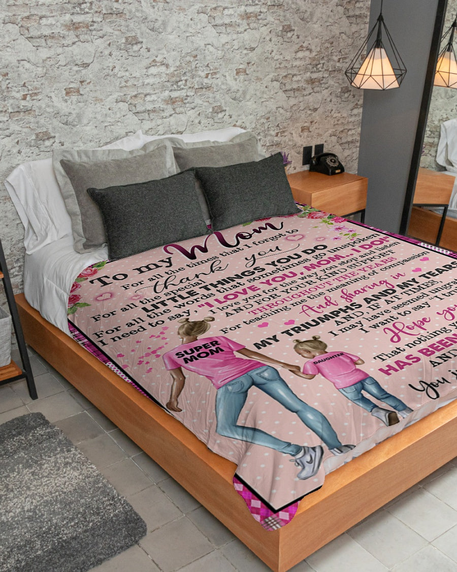 To My Mom Fleece Blanket, For All The Special Little Things You Do Gift For Mom From Daughter Birthday Gift Home Decor Bedding Couch Sofa Soft 1633336142771.jpg