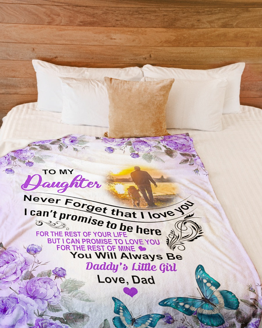 To My Daughter You Will Always Be Daddy's Little Girl Blanket Gift For Daughter From Dad Birthday Gift Home Decor Bedding Couch Sofa Soft And Comfy Cozy 1633423956054.jpg