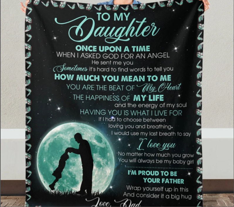 To My Daughter Fleece Blanket - The Happiness Of My Life Gift For Daughter From Dad Birthday Gift Home Decor Bedding Couch Sofa Soft And Comfy Cozy 1633659518390.png