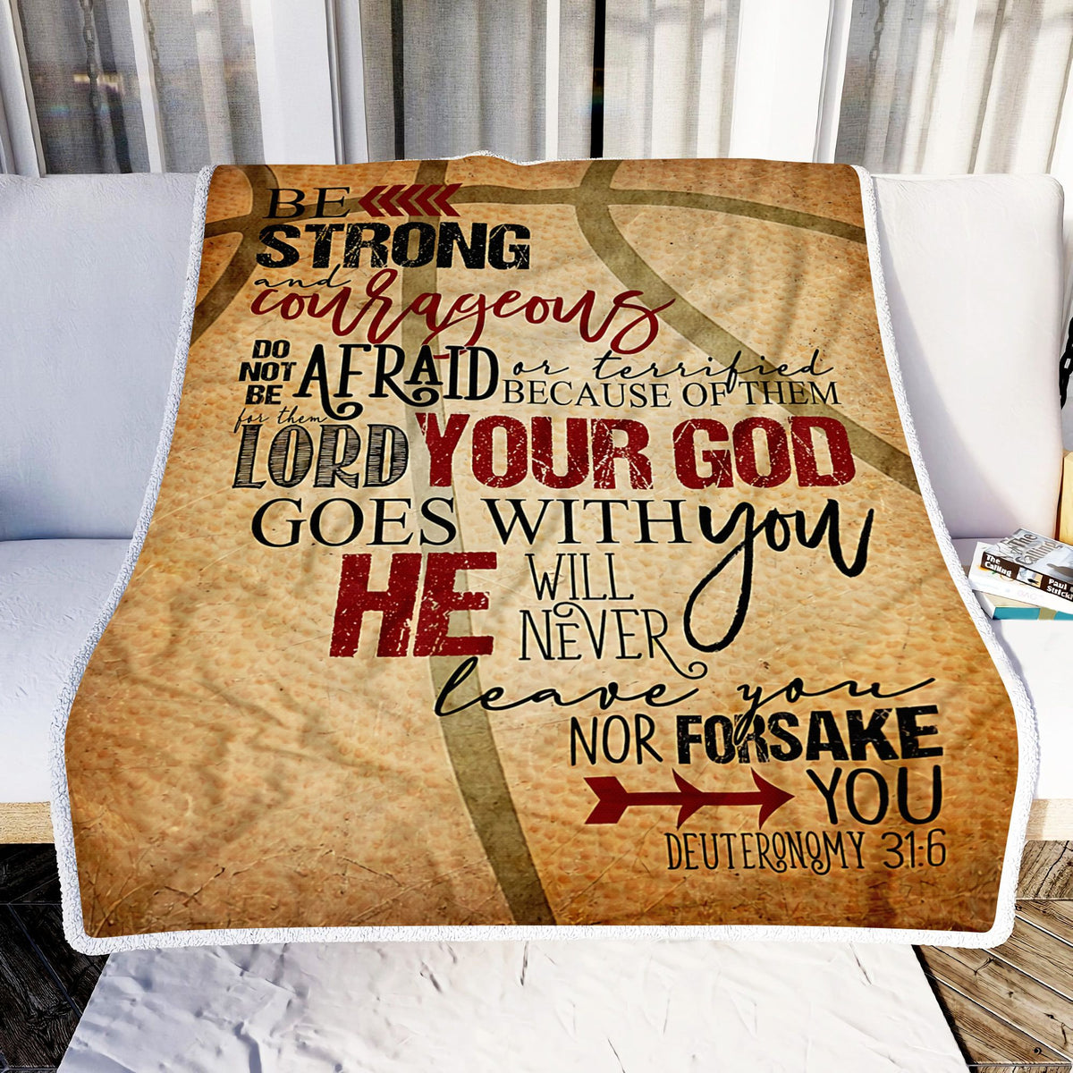 Basketball Be Strong And Courageous Fleece Blanket Home Decor Bedding Couch Sofa Soft And Comfy Cozy Gift For Friend Family, Gift For Basketball Lover 1633927472801.jpg
