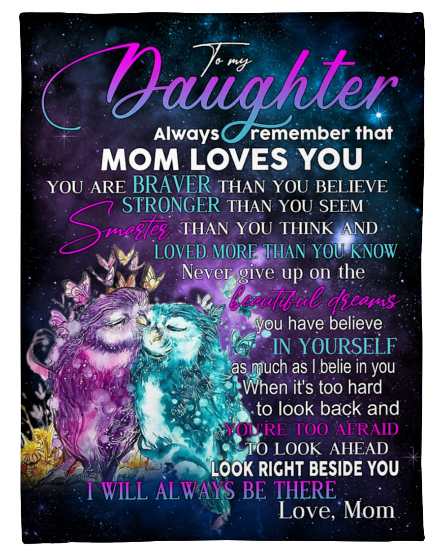 Gift For Daughter Blanket, To my Daughter Owl Colorful Always Remember That Mom Loves You - Love From Mom 1634005480609.jpg