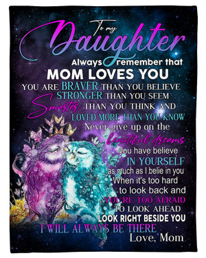 Gift For Daughter Blanket, To my Daughter Owl Colorful Always Remember That Mom Loves You - Love From Mom 1634005480609.jpg