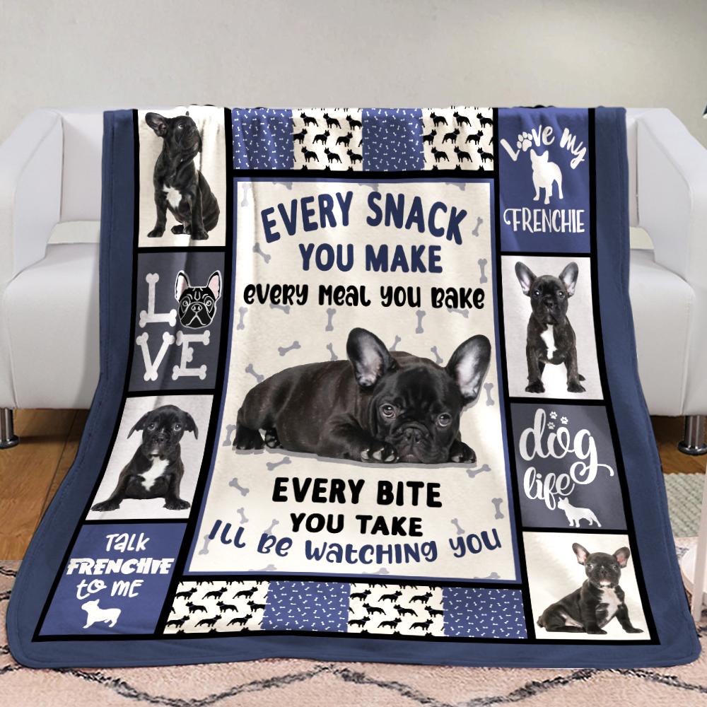 Every Meal You Make I'll Be Watching You French Bulldog Dog Blanket Gift For Dog Lovers Birthday Gift Home Decor Bedding Couch Sofa Soft And Comfy Cozy 1634009517265.jpg