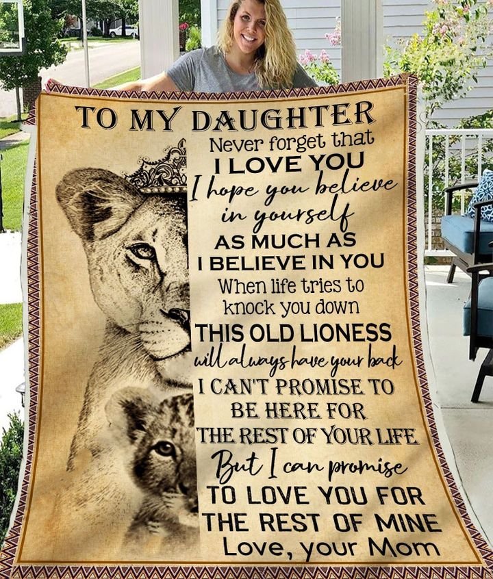 To My Daughter Lion King I Hope You Believe In Yourself Fleece Blanket, Gift For Daughter From Mom Birthday Gift Home Decor Bedding Couch Sofa Soft 1634030244454.jpg